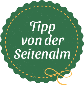 Tipp von der Seitenalm